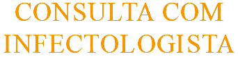 Consulta com Infectologista